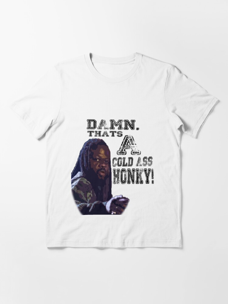 Alternate view of Damn, That's a cold ass Honky! Essential T-Shirt