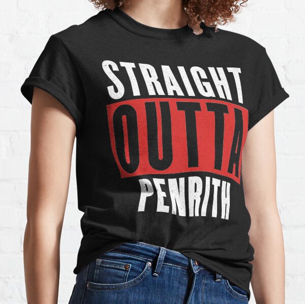 Straight Outta Penrith Classic T-Shirt