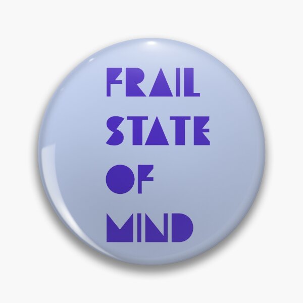 Item preview, frail state of mind designed and sold by cb05137.