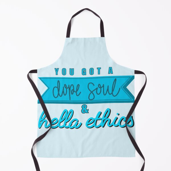Item preview, You Got a Dope Soul & Hella Ethics - The Good Place designed and sold by jaelynandrade.