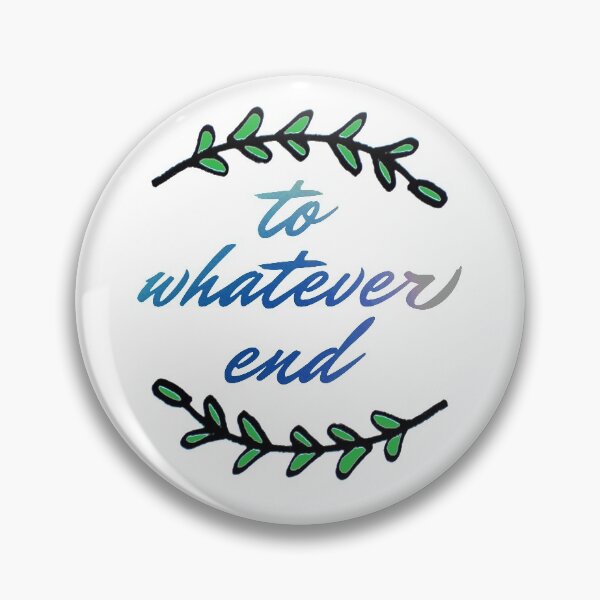 Item preview, To Whatever End - Throne of Glass designed and sold by runnerdemigod.