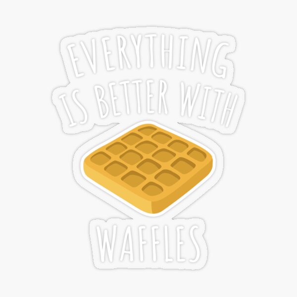 I Love Waffles Stickers Redbubble - eggo waffles roblox