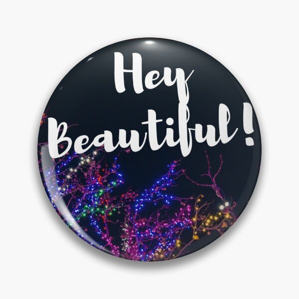 Item preview, Hey Beautiful! designed and sold by lolla-doesstuff.