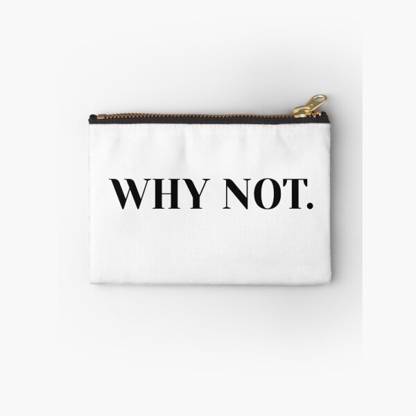 Item preview, Why Not. designed and sold by TTOLEDO10K.