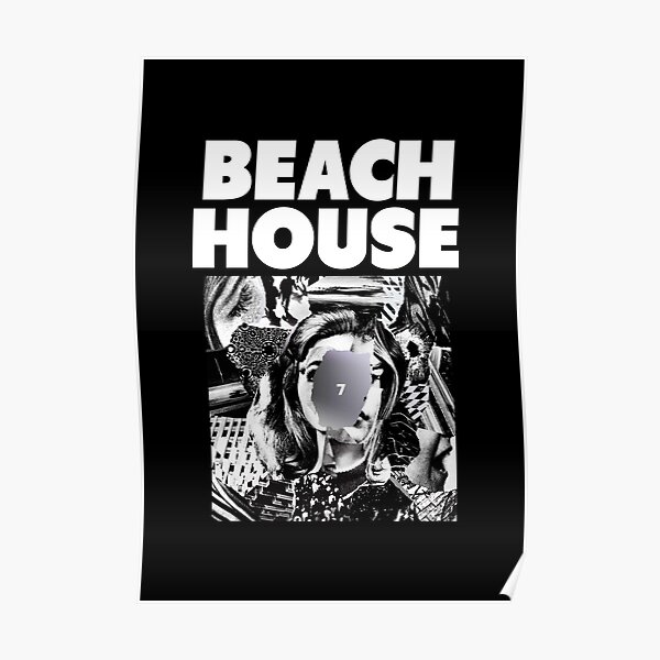 Beach House - 7 Poster