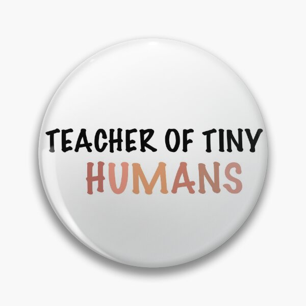 Item preview, Teacher of tiny humans designed and sold by mackenziebriann.