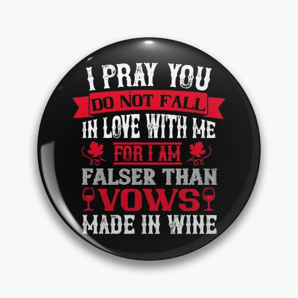 Item preview, I Pray You Do Not Fall In Love With Me  designed and sold by GoodVibeDesign.
