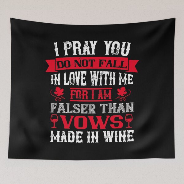 Item preview, I Pray You Do Not Fall In Love With Me  designed and sold by GoodVibeDesign.