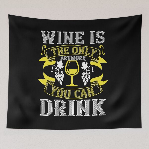 Item preview, Wine Is The Only Artwork You Can Drink  designed and sold by GoodVibeDesign.