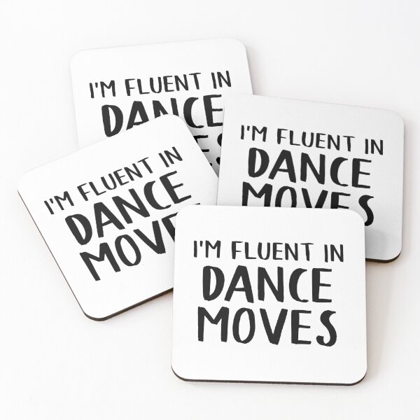 Item preview, I'm Fluent In Dance Moves designed and sold by teesaurus.