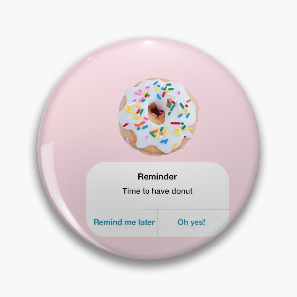 Item preview, Reminder time to have donut designed and sold by ESCAPZ.