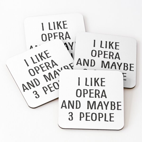 Item preview, I Like Opera And Maybe 3 People designed and sold by teesaurus.