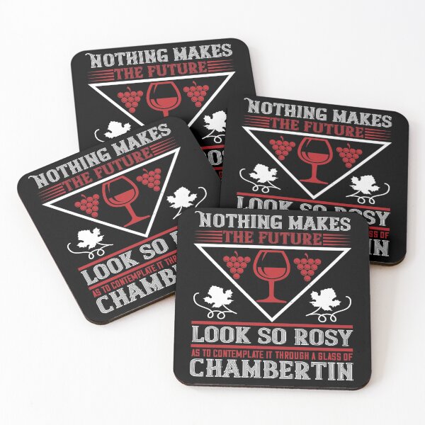 Item preview, Nothing Makes The Future Look So Rosy As To Contemplate A Glass Of Chambertin designed and sold by GoodVibeDesign.