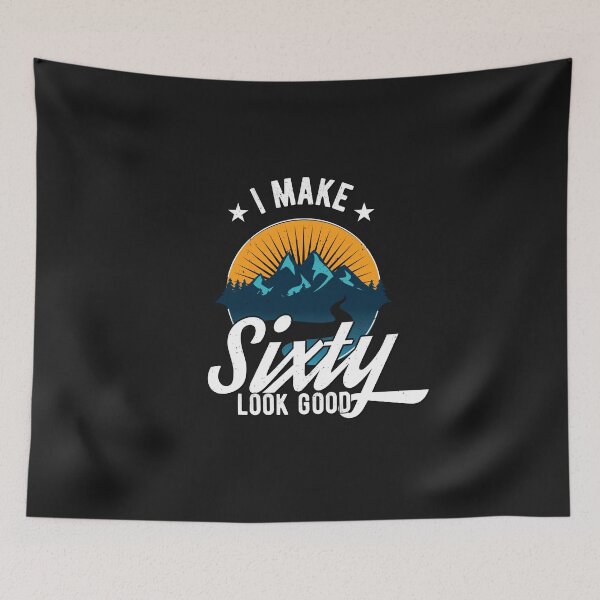 Item preview, I make sixty look good! designed and sold by Cutebutfunny.