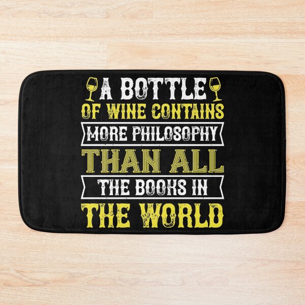 Item preview, A Bottle Of Wine Contains More So Philosophy Than All The Books In The World designed and sold by GoodVibeDesign.