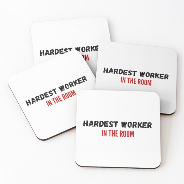 Item preview, Hardest Worker in The Room designed and sold by wiseman-says.