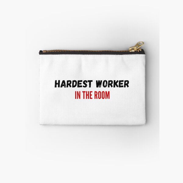 Item preview, Hardest Worker in The Room designed and sold by wiseman-says.