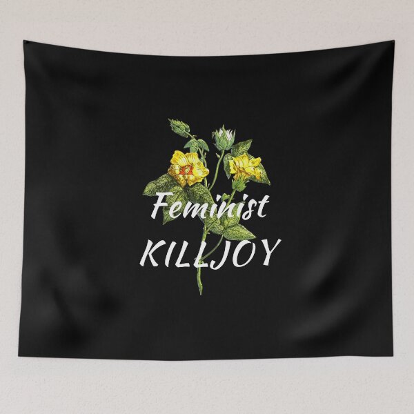 Item preview, Feminist Killjoy designed and sold by PoliticalJam.