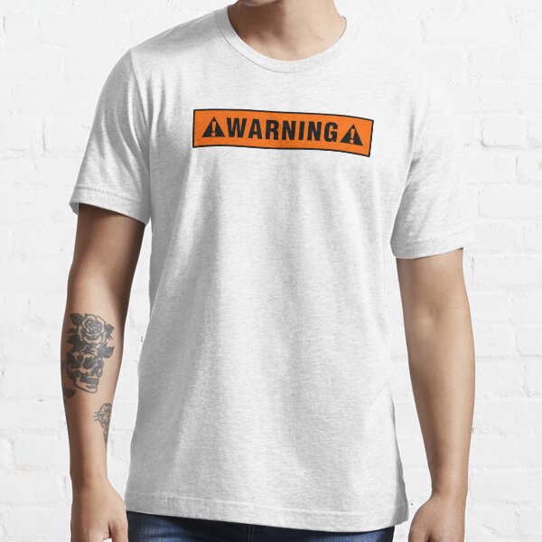 Warning label T-shirt Essential T-Shirt