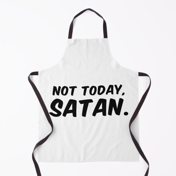 Item preview, Not Today Satan designed and sold by bone apart.