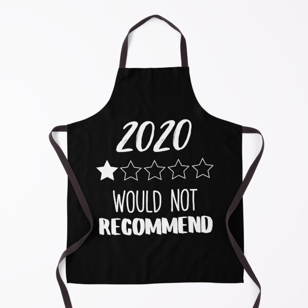 Item preview, 2020 Would Not Recommend Very Bad Year designed and sold by JustCreativity.