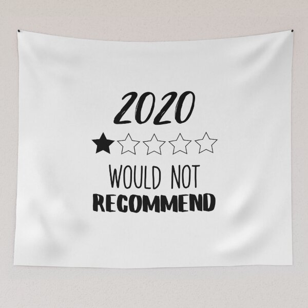 Item preview, 2020 Would Not Recommend Very Bad Year designed and sold by JustCreativity.