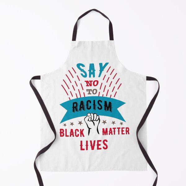 Item preview, Say no to racism. Black Lives Matters  designed and sold by Dustick.