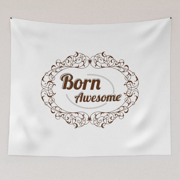 Item preview, Born Awesome designed and sold by ThommyBLN.