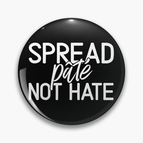 Item preview, Spread Pâté Not Hate Pate Spreads Vintage Classic designed and sold by goodfriendkyle.