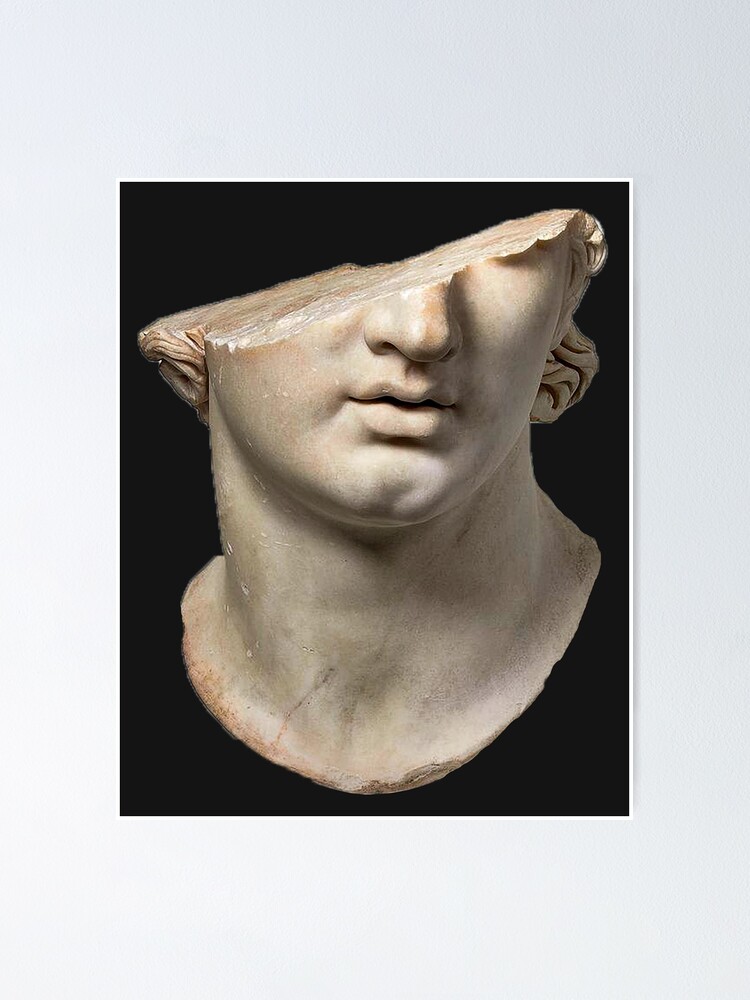 "Fragmentary colossal head of a youth" Poster by MaraAyvazyan Redbubble