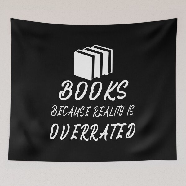 Item preview,  Books because reality is overrated t-shirt designed and sold by FHdesigns.