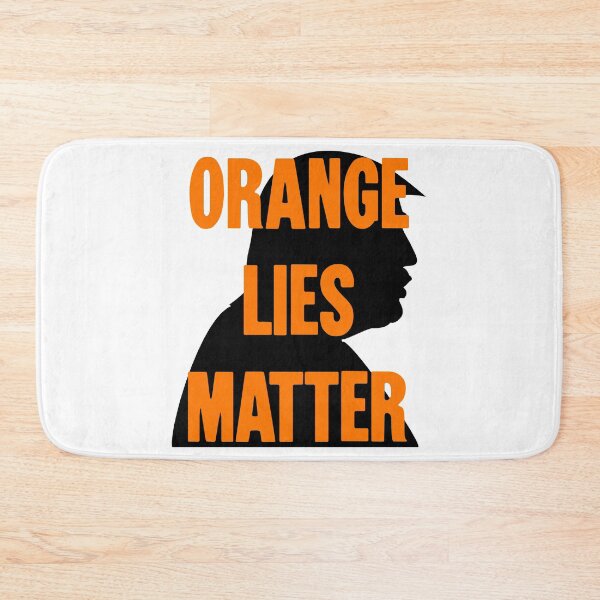Item preview, Orange Lies Matter designed and sold by Good-Looking Corpse.
