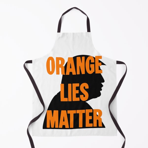 Item preview, Orange Lies Matter designed and sold by Good-Looking Corpse.
