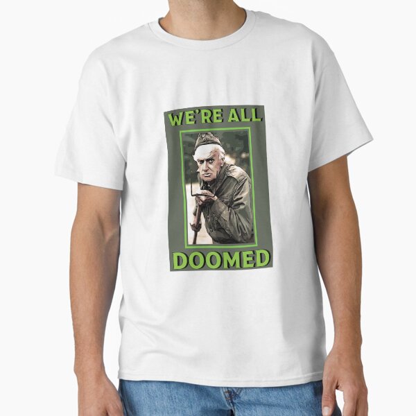Item preview, Dad's Army -  Private Frazer  - British Nostalgia - Dad's Army tshirts  - Comedy Classic Gifts designed and sold by happygiftideas.