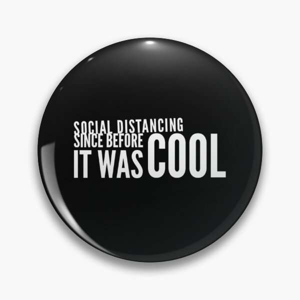 Item preview, Social Distancing Since Before It Was Cool designed and sold by Tasneem Morgan.