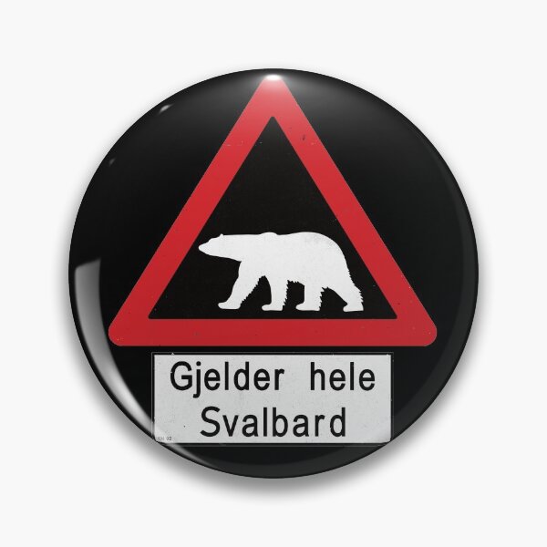 Item preview, Svalbard Beware of Polar Bears Sign - Gjelder hele Svalbard designed and sold by IncognitoMode.