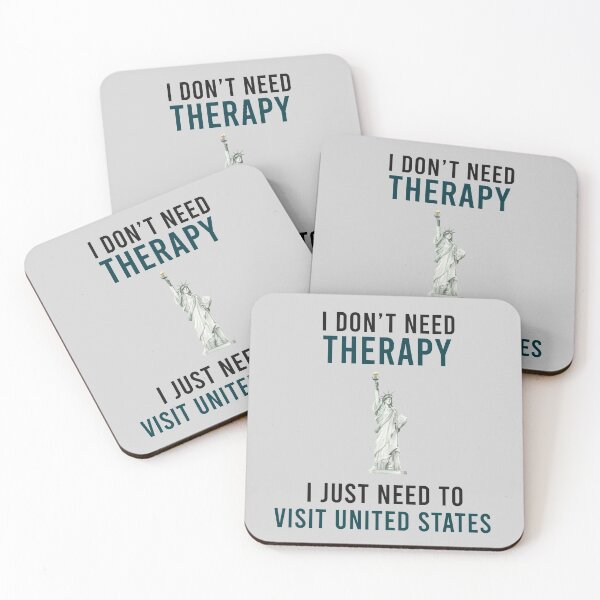 Item preview, I Don't Need Therapy I Just Need To Visit United States Novelty Gift  designed and sold by Akmloza.