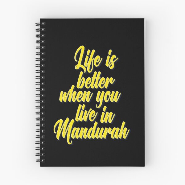 Item preview, Life Is Better When You Live In Mandurah  designed and sold by ProjectX23.