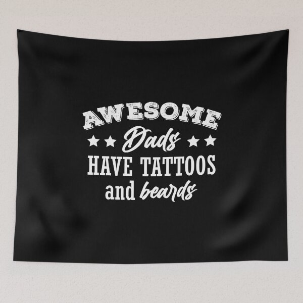 Item preview, Awesome dads have tattoos and beards designed and sold by CentralDesignz.