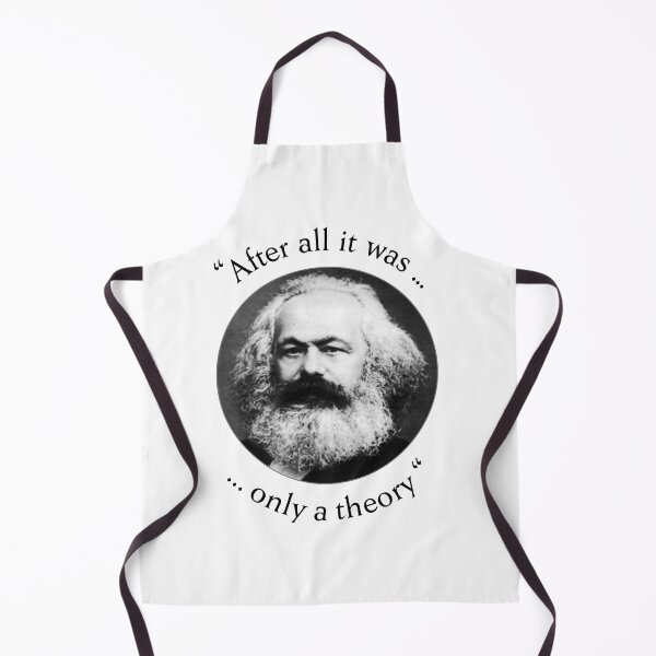 Item preview, Karl Marx "After all it was only a theory" designed and sold by BigTime.