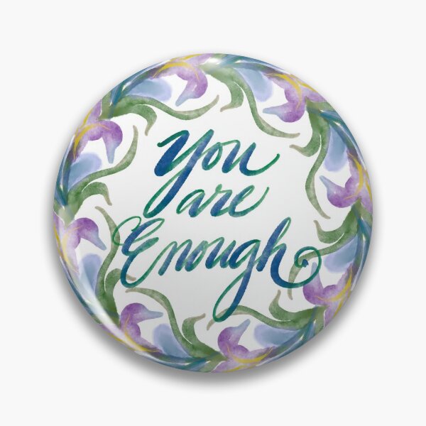 Item preview, You Are Enough designed and sold by snailmakesart.
