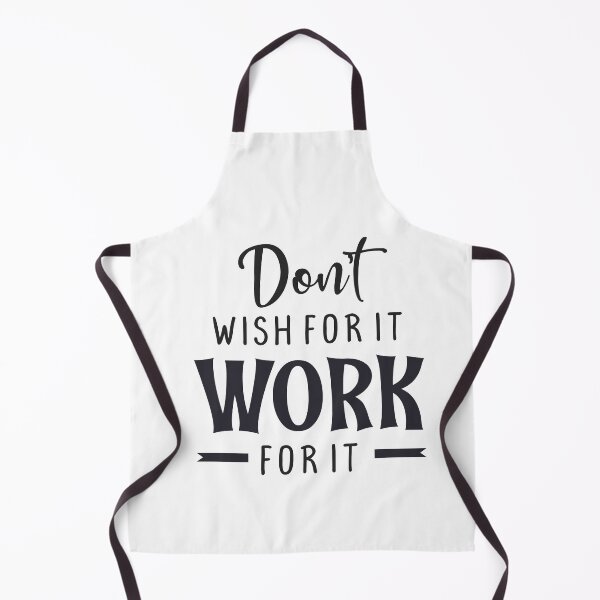 Item preview,  DON'T WISH FOR IT WORK FOR IT designed and sold by RsK_DeSiGn.