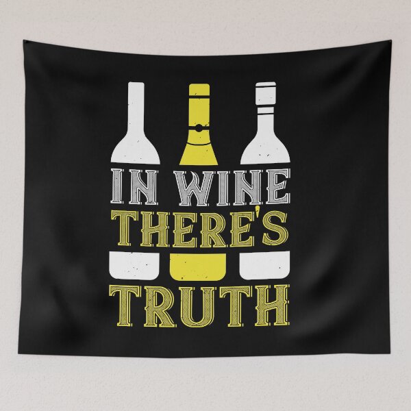 Item preview, In Wine There Is Truth designed and sold by GoodVibeDesign.