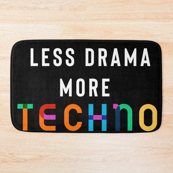 Item preview, Less Drama More Techno designed and sold by Raw Creative Prints.