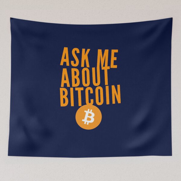 Item preview, Ask me about Bitcoin designed and sold by Bouzdesigns.
