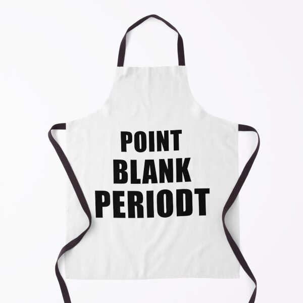 Item preview, Point Blank Periodt designed and sold by quoteedesigns.