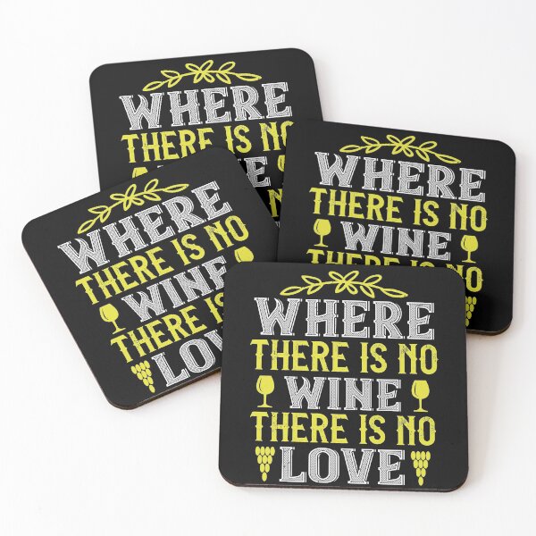 Item preview, Where There Is No Wine There Is No Love  designed and sold by GoodVibeDesign.