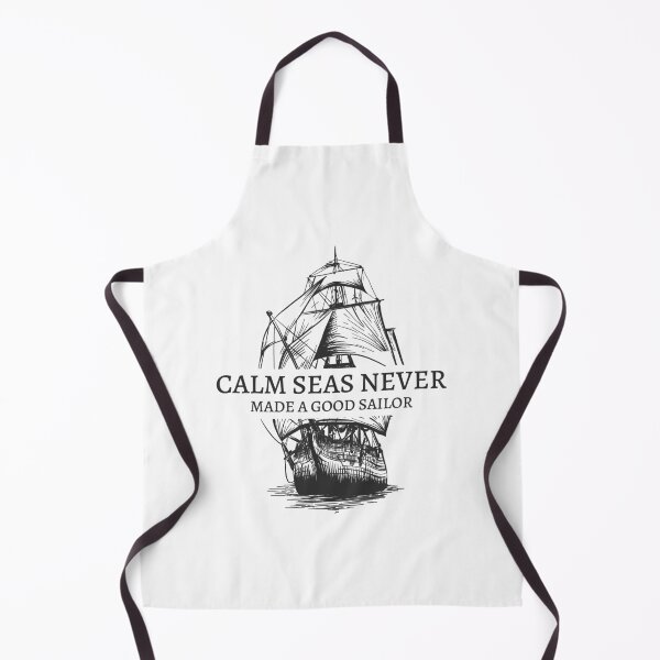 Item preview, Calm seas never made a good sailor designed and sold by Nielsendk.