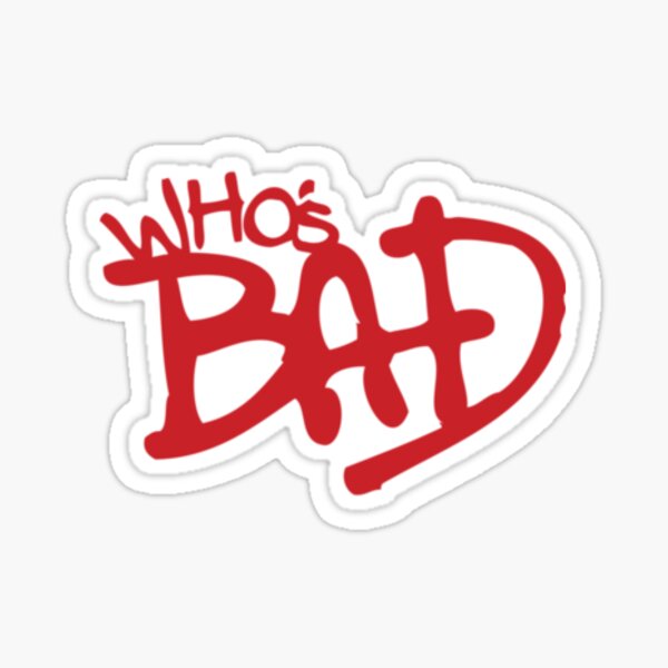 QUI EST MAUVAIS? Sticker