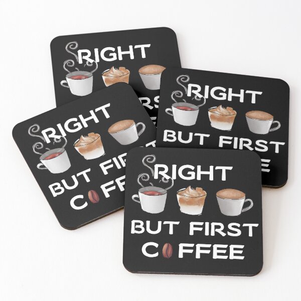 Item preview, Right but first coffee (black background) designed and sold by Geraldine-N.
